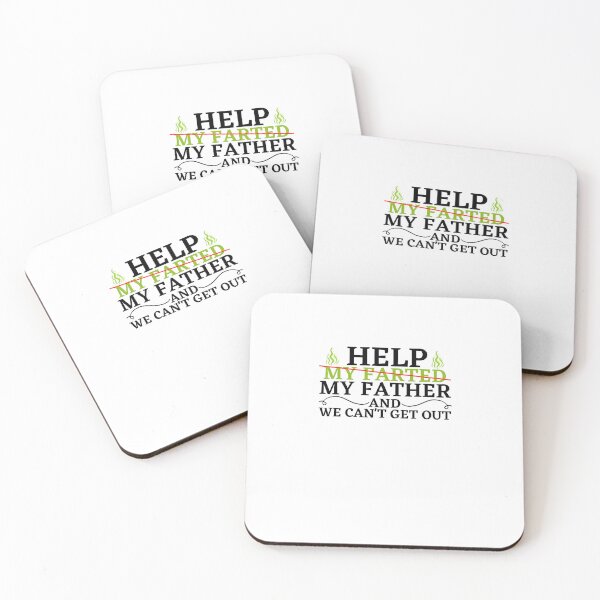 Item preview, Help dad farted and we can't get out, Fathers Day Ideas designed and sold by Quicker-Shop.