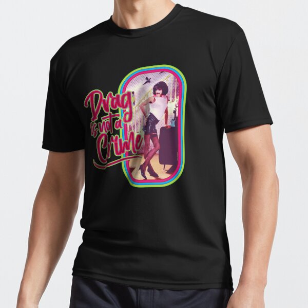 Drag is not a Crime on Mercury Active T-Shirt