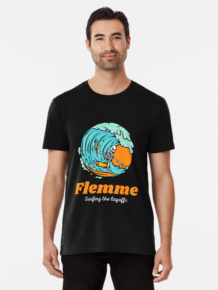 Thumbnail 1 of 6, Premium T-Shirt, Lazy - Surfing the layoffs designed and sold by Feignasses.