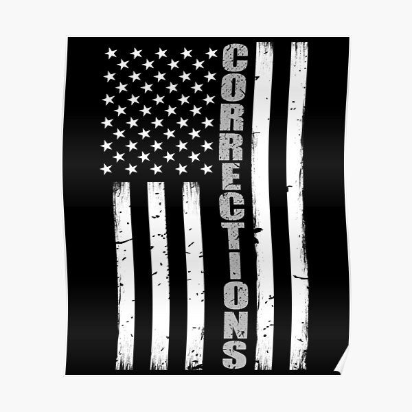 Thin Silver Line Flag Corrections Officer Supporter Poster For Sale By Bluelinegear Redbubble 1613