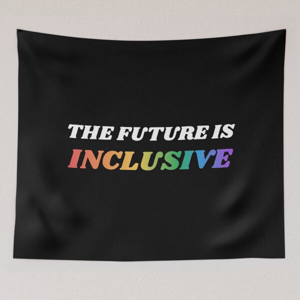 Item preview, Pride LGBT Queer rainbow - The Future Is Inclusive   designed and sold by Inspirationmotivation.