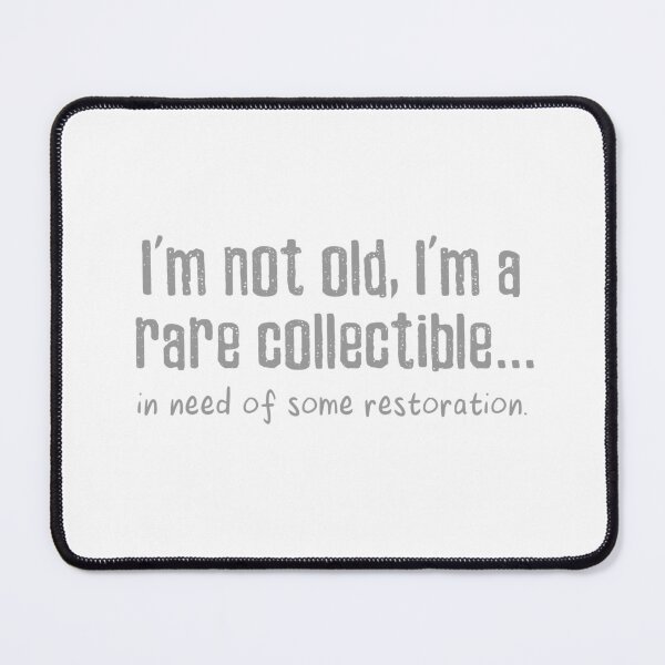 Item preview, I'm not old, I'm a rare collectible...in need of some restoration. designed and sold by gmalecki.