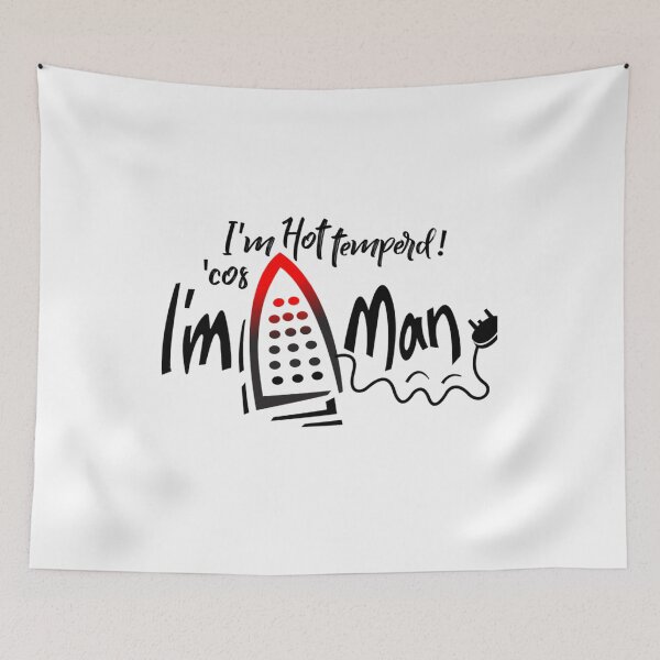 Item preview, I'm hot temperd 'cos I'm Iron man   designed and sold by KennyRau.