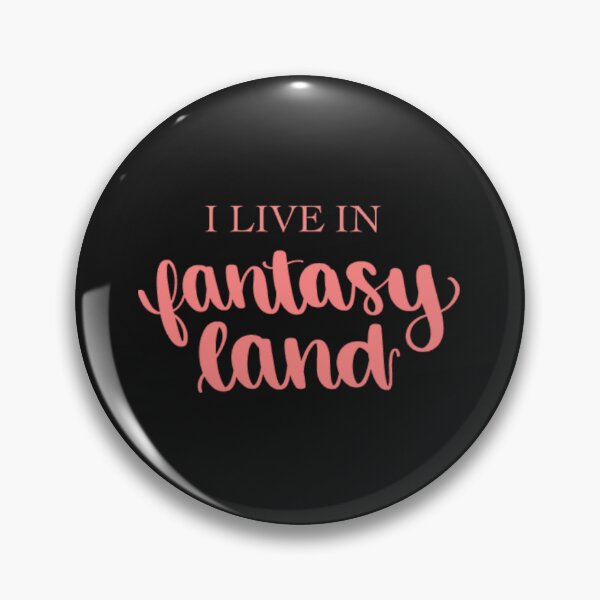 Item preview, I Live in Fantasyland   designed and sold by HolDouga.