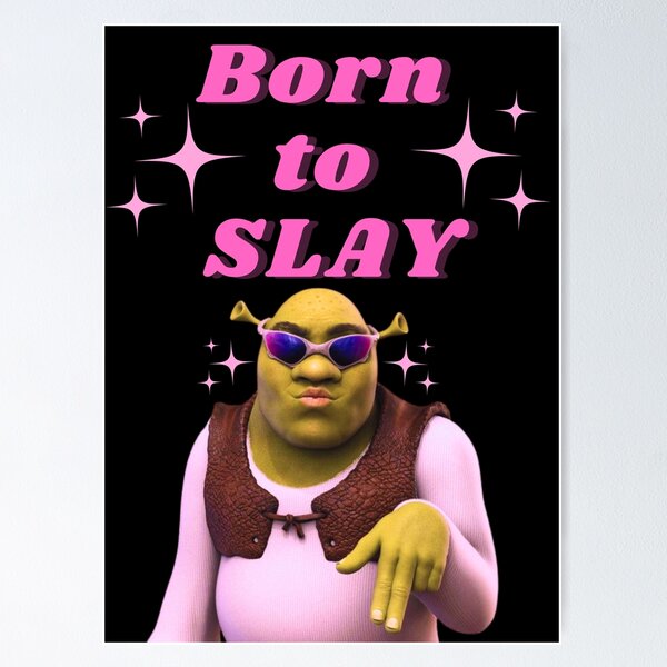 Shrek Funny Meme Premium Matte Vertical Poster sold by Hausafrench  Polynesiaben Quadinaros, SKU 42090760