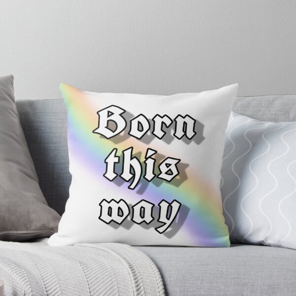 Item preview, Born this way designed and sold by XimenaCornett.