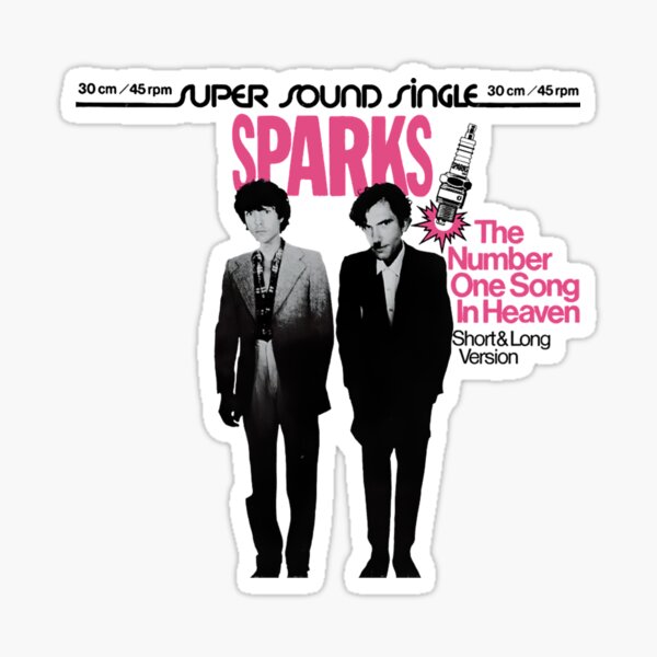 Item preview, SPARKS - THE NUMBER ONE SONG IN HEAVEN designed and sold by Hoidongthamdinh.