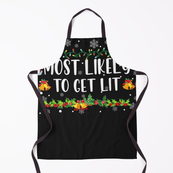 Item preview, Most Likely To Get Lit Drinking Funny Family Christmas Xmas designed and sold by TimmyWilch.