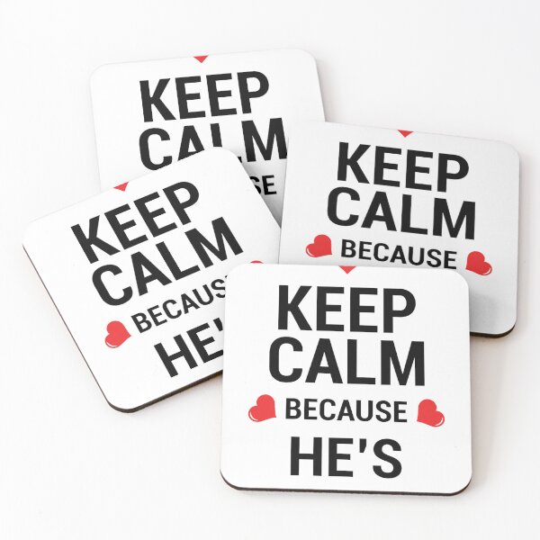Item preview, Keep Calm Because He_s Mine - Black designed and sold by Agankunje.