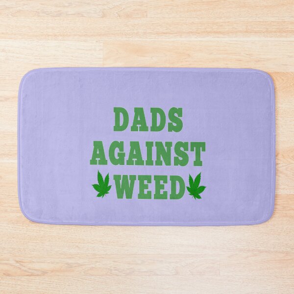 Item preview, DAD'S AGAINST WEED designed and sold by RendoRed.