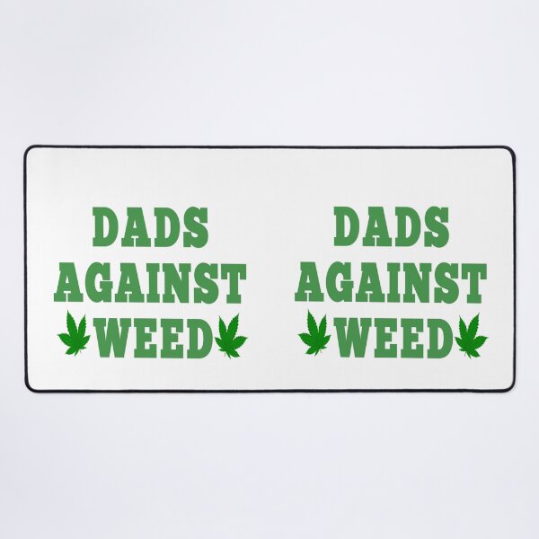 Item preview, DAD'S AGAINST WEED designed and sold by RendoRed.