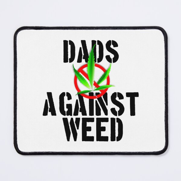 Item preview, DAD'S AGAINST WEED designed and sold by RendoRed.