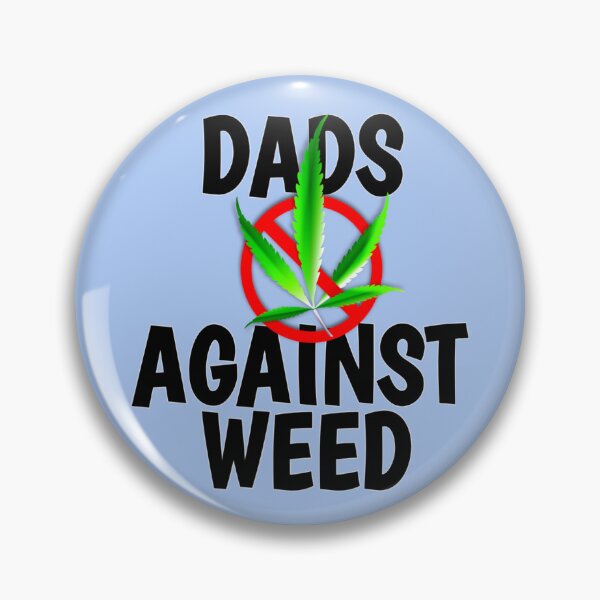 Item preview, DAD'S AGAINST WEED designed and sold by RendoRed.