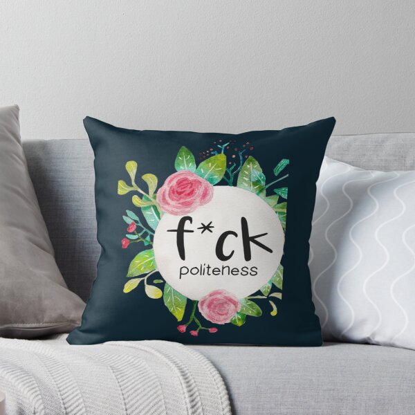 Item preview, Fck Politeness   designed and sold by JamyiahRaiz.
