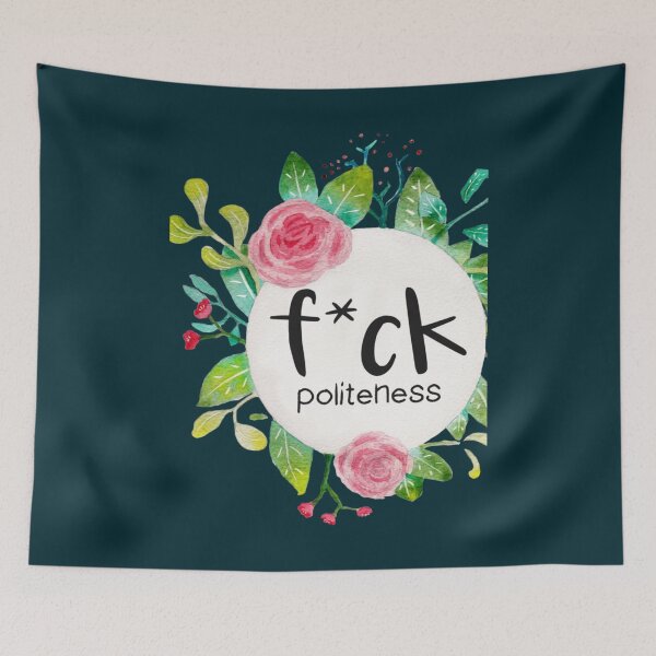 Item preview, Fck Politeness   designed and sold by JamyiahRaiz.