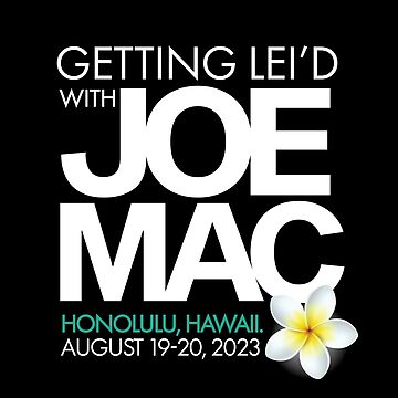 Artwork thumbnail, Getting lei'd with Joe Mac Hawaii - White by CreativeKristen
