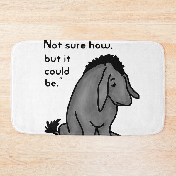 Item preview, Sad Eeyore Quote designed and sold by dewey-temika.