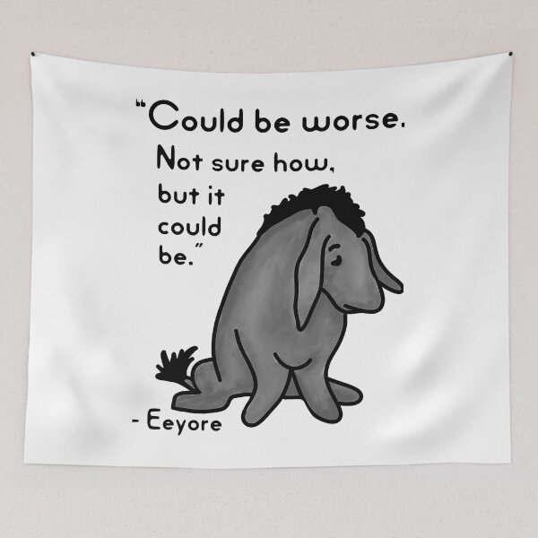 Item preview, Sad Eeyore Quote designed and sold by dewey-temika.
