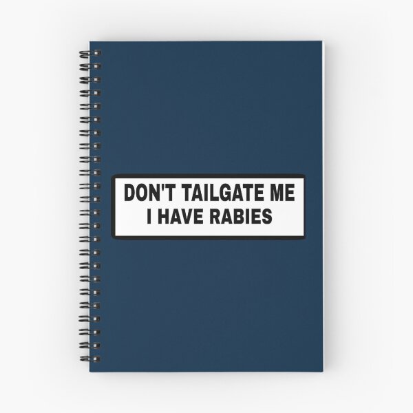 Item preview, Don't Tailgate Me I Have Rabies Sticker  designed and sold by JamesBlunta.