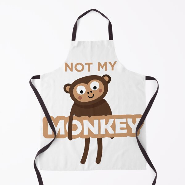 Item preview, Not my monkey Funny Monkey Quotes designed and sold by GSJGROUP.