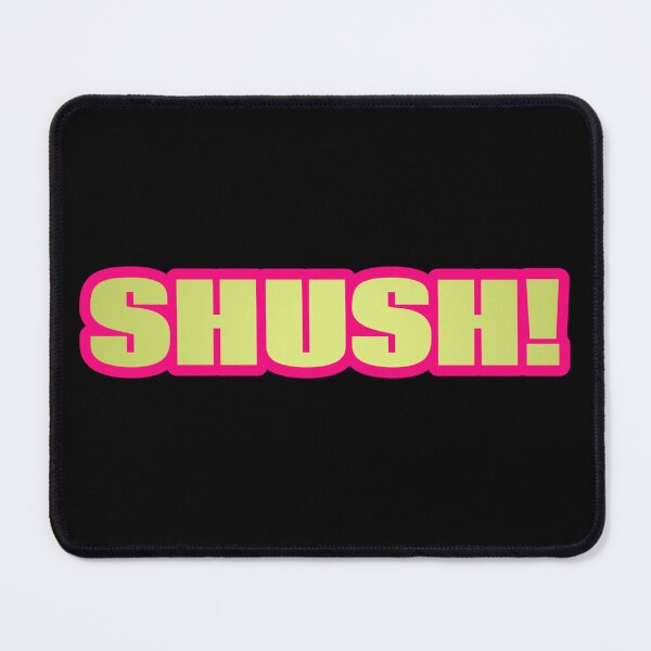 Item preview, Shush! designed and sold by JoseyMiles.