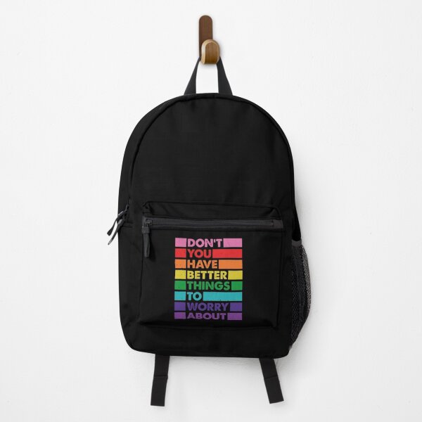 Item preview, Don_t You Have Better Things to Worry About LGBTQ Proud Ally designed and sold by gauutruccc.