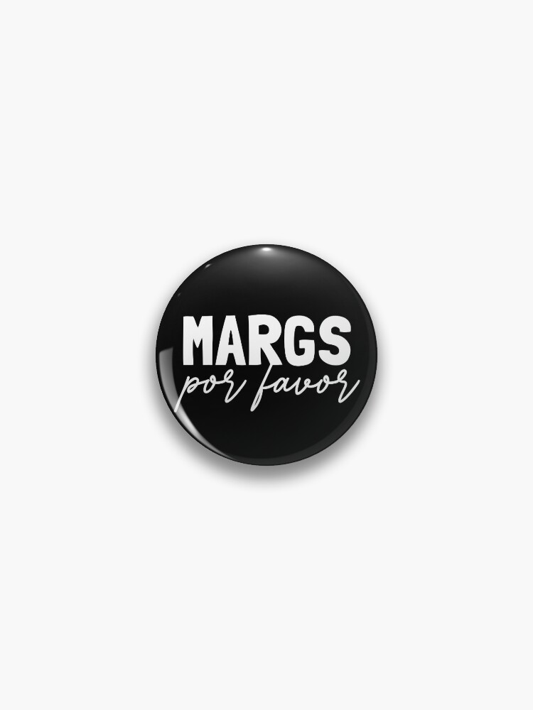 Thumbnail 1 von 3, Button, Margs Por Favor Margarita Lover Fiesta Margs Por Favor Gear designt und verkauft von DynamicDesign.