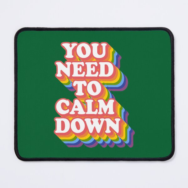 Item preview, You need to calm down pride  designed and sold by danggchieuu.