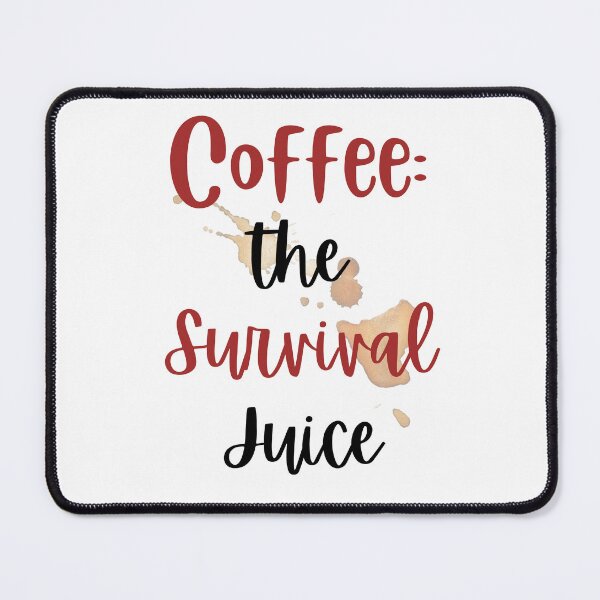 Item preview, Coffee: The Survival Juice Design designed and sold by JAMTEESHOP.