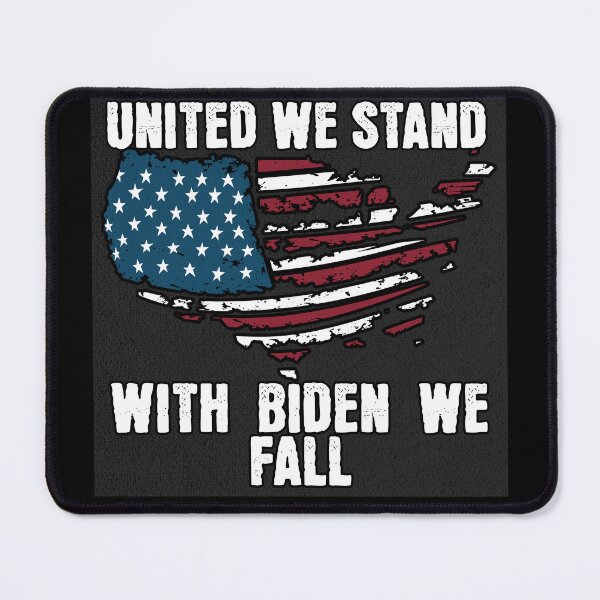 Item preview, United We Stand, With Biden We Fall designed and sold by duke818.