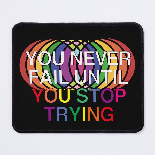 Item preview, You Never Fail Until You Stop Trying designed and sold by EunsooLee.