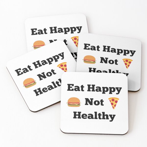 Item preview, Eat happy not healthy  designed and sold by TeePassion.