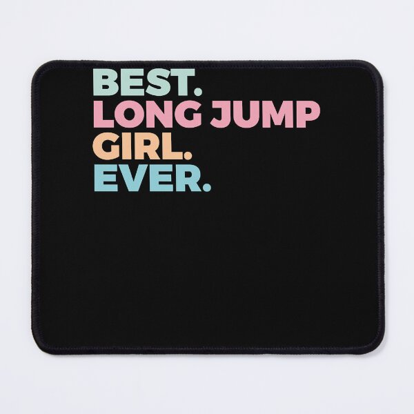 Item preview, Best Long Jump Girl Ever Athletics designed and sold by zahokamwae.