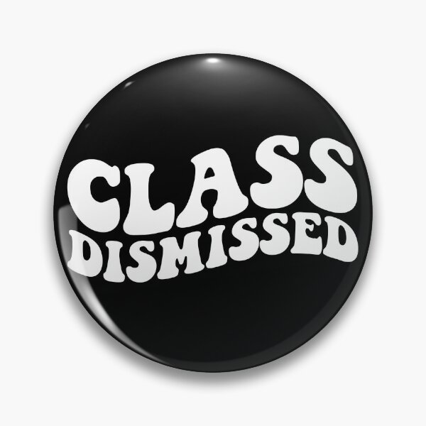 Item preview, Class Dismissed Last Day Of School Teacher Off Duty Gear designed and sold by DynamicDesign.