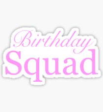 Cute Birthday Squad Party Favor Gift Shirt Stickers Travel Mug Sticker