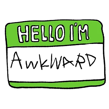 Artwork thumbnail, Hello i'm awkward by Childish by Design