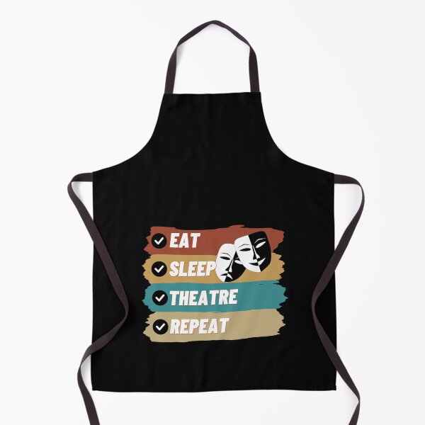 Item preview, Eat Sleep Theatre Repeat Funny designed and sold by BarDesign.