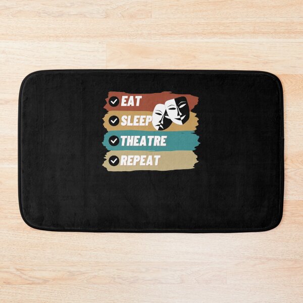 Item preview, Eat Sleep Theatre Repeat Funny  designed and sold by BarDesign.