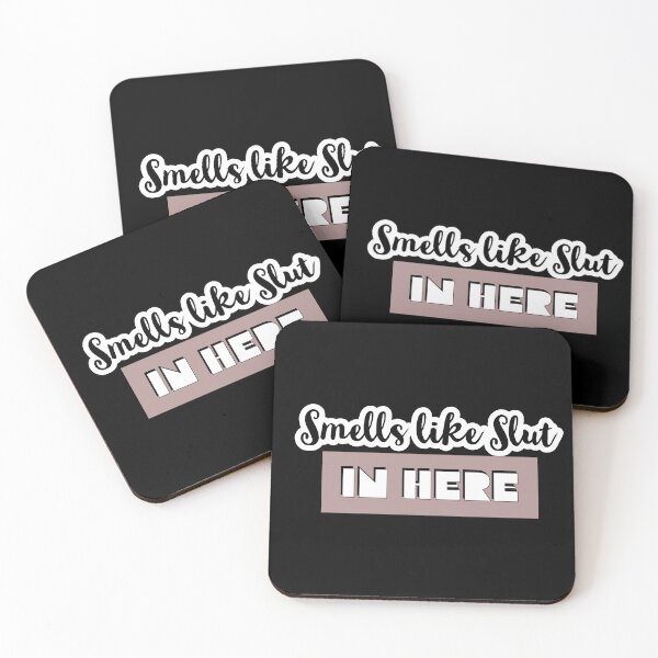 Item preview, Smells like sl*t in here - Most Offensive Quotes designed and sold by Quotes Gallery.