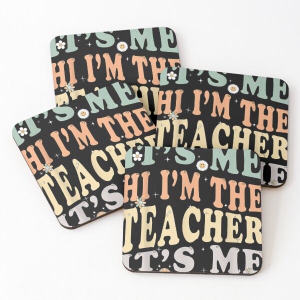 Item preview, Funny Teacher Quote Hi I'm The Teacher It's Me Funny Teacher designed and sold by Gareth Roberts.