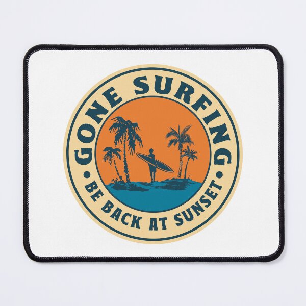 Item preview, Gone Surfing Be Back Sunset designed and sold by TonySpencer.