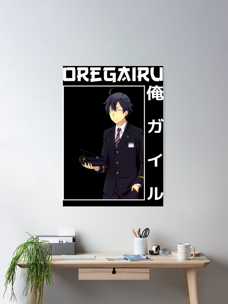 Hachiman Hikigaya Oregairu Anime Girl Waifu Fanart Poster for