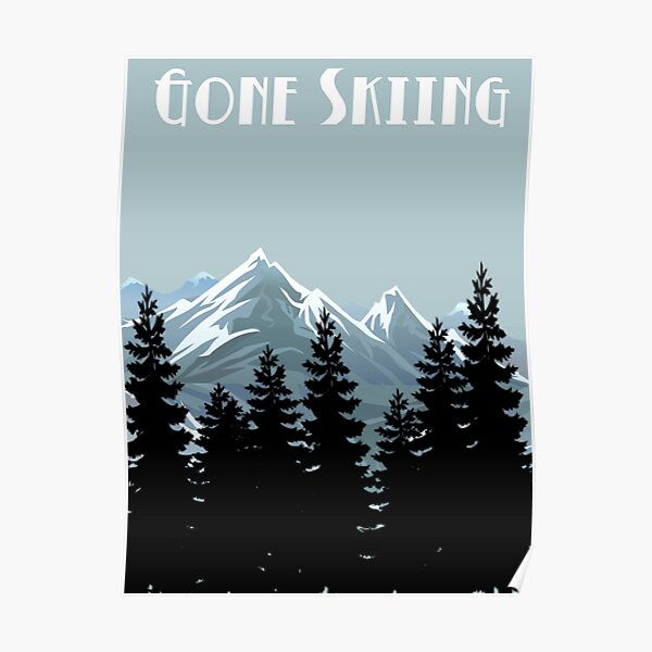 Gone Skiing Vintage Poster Poster
