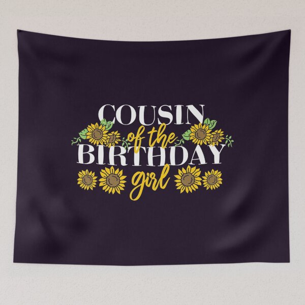 Item preview, Cousin Of The Birthday 	 Sunflower 	 	 designed and sold by vltlkikcjnn6.