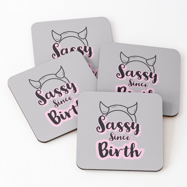 Item preview, Sassy Since Birth - funny sassy sayings designed and sold by Quotes Gallery.