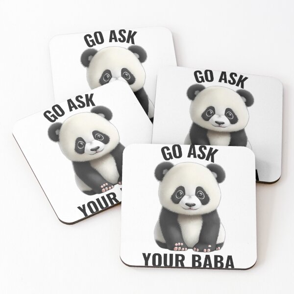 Item preview, Go Ask Your Baba Funny Mom/Dad Quote designed and sold by sleekartist.