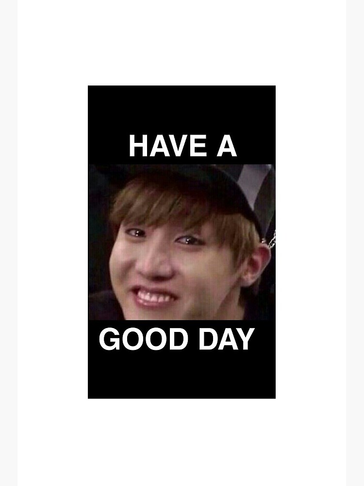 Have A Good Day Bts J Hope Art Board Print By Jenjf Redbubble