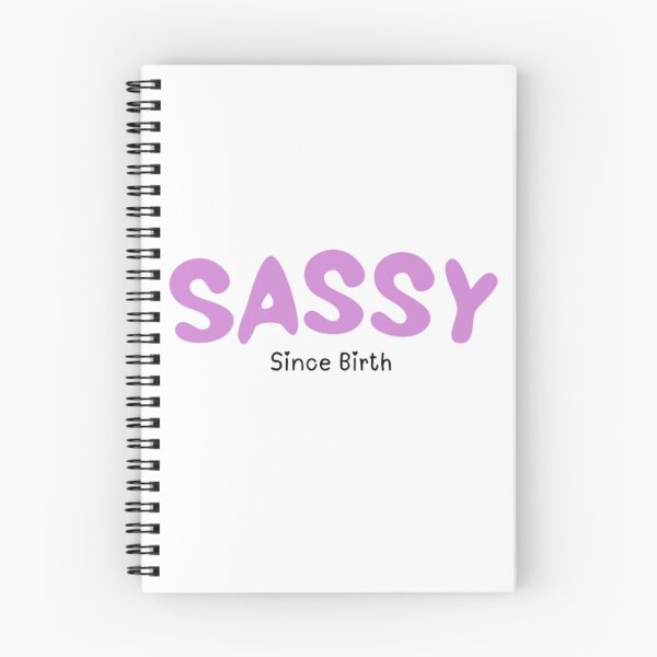 Item preview, Sassy since birth design designed and sold by unique0703.