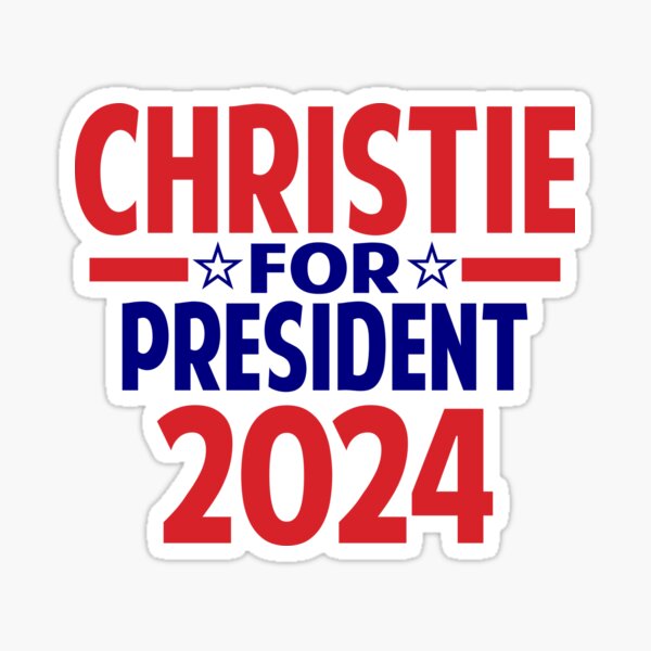 "Christie for president 2024" Sticker for Sale by Colorfulman Redbubble