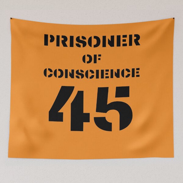 Item preview,  Prisoner of Conscience. Donald Trump Arrested. Prison 45. Funny Political Meme, Quote, Saying, Slogan designed and sold by Maciek63.